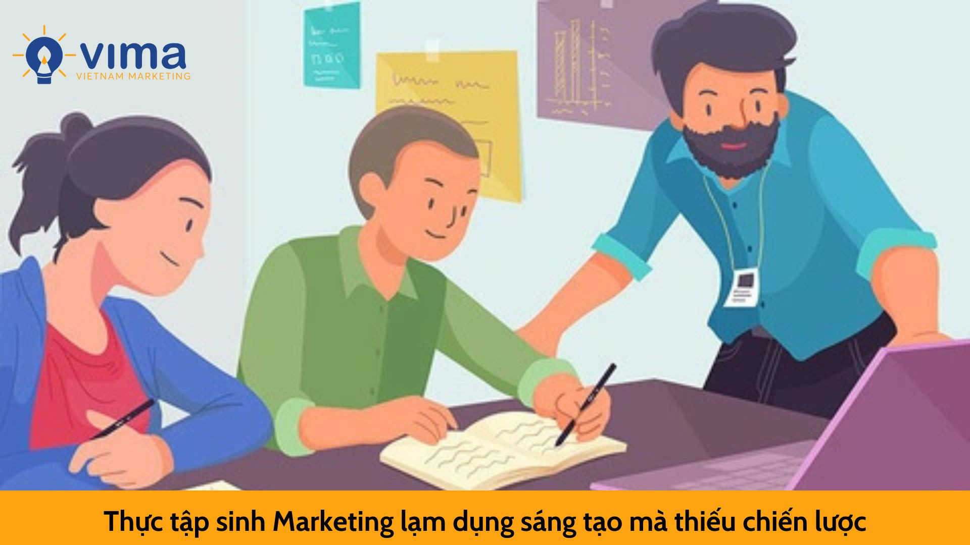 Thực tập sinh Marketing lạm dụng sáng tạo mà thiếu chiến lược